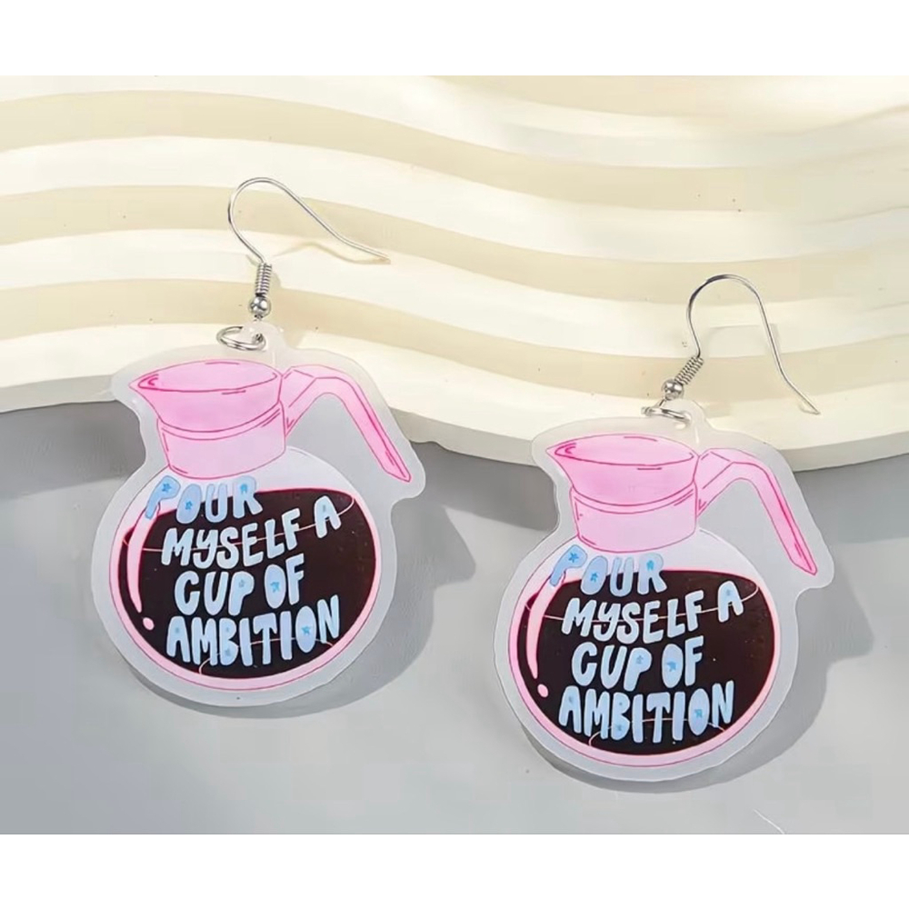 Pour Myself a Cup of Ambition Acrylic Dangle Earrings